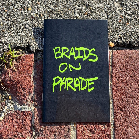 Braids on Parade Zine